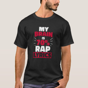 Camiseta O Meu Cérebro É De 70 Letras De Rap, Engraçado Rap