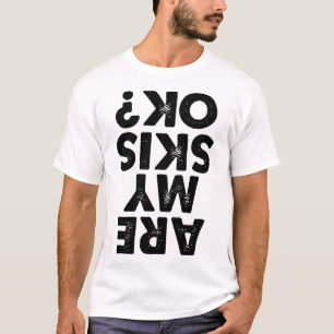 Camiseta O Meu Céu Está Bem Engraçado, Citação De Esqui Par