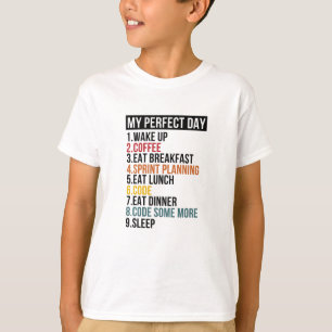 Camiseta O Meu Dia Perfeito Para Codificadores E Programado