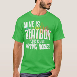 Camiseta O meu é Beatbo o seu são apenas ruídos de peido re