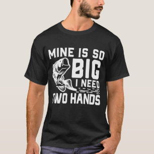 Camiseta O Meu É Tão Grande Que Preciso de Duas Mãos Piadas