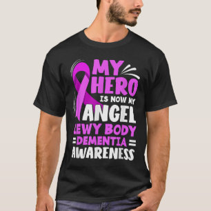 Camiseta O Meu Herói É Agora A Minha Dementia De Corpo Ange