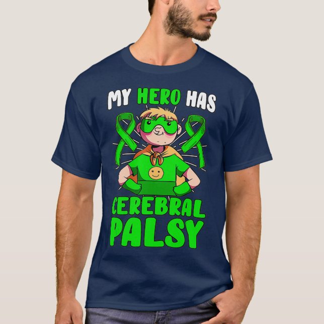 Camiseta O Meu Herói Tem Doente Com Paralisia Cerebral, CP  (Frente)