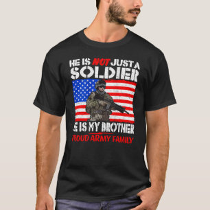 Camiseta O Meu Irmão É Um Soldado Orgulhoso Militar Da Famí