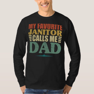 Camiseta O Meu Janitor Favorito Chama-Me Dia de os pais Pai