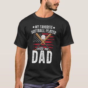 Camiseta O Meu Jogador De Softball Favorito Me Chama De Sof