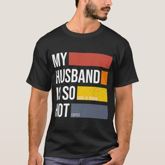 Camiseta O meu marido é tão parceiro de café de fazer quent (Frente)