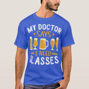 Camiseta O Meu Médico Disse Que Preciso De Óculos Para Cami