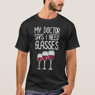 Camiseta O Meu Médico Diz Que Preciso De Óculos Para Vidro 