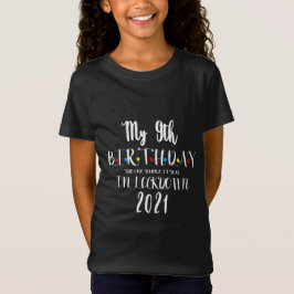 Camiseta O Meu Nono Aniversário, Aquele Onde Estava Em Bloq