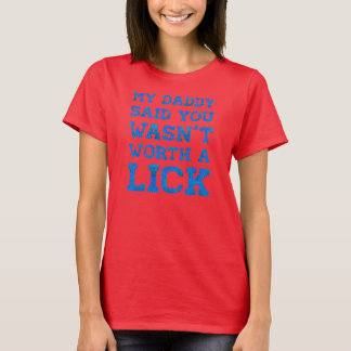 Camiseta O Meu Pai Disse Que Valia A Pena.