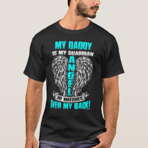 Camiseta O Meu Pai É O Meu Anjo Guardião Que Ele Vê Sobre O