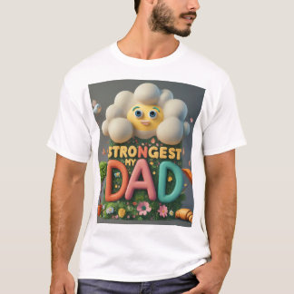 Camiseta "O Meu Pai Mais Forte - Celebre Seu Pai