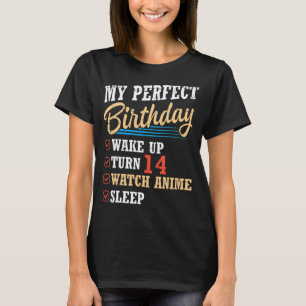 Camiseta O Meu Perfeito Aniversário Acordar Me Aumenta Aos