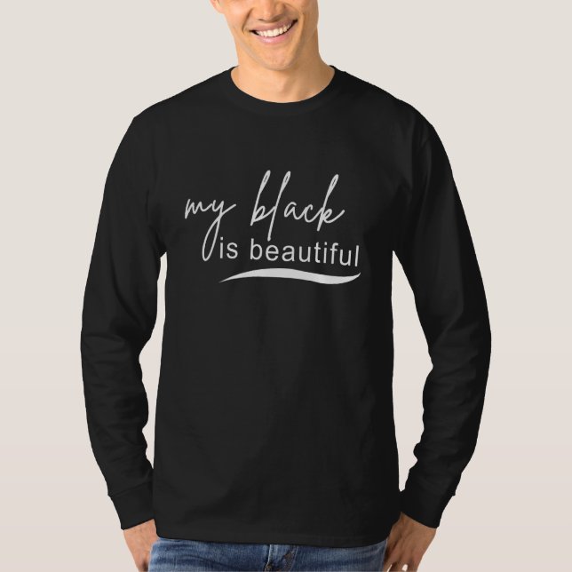 Camiseta O Meu Preto É Um Belo Costume Para Mulheres Homens (Frente)