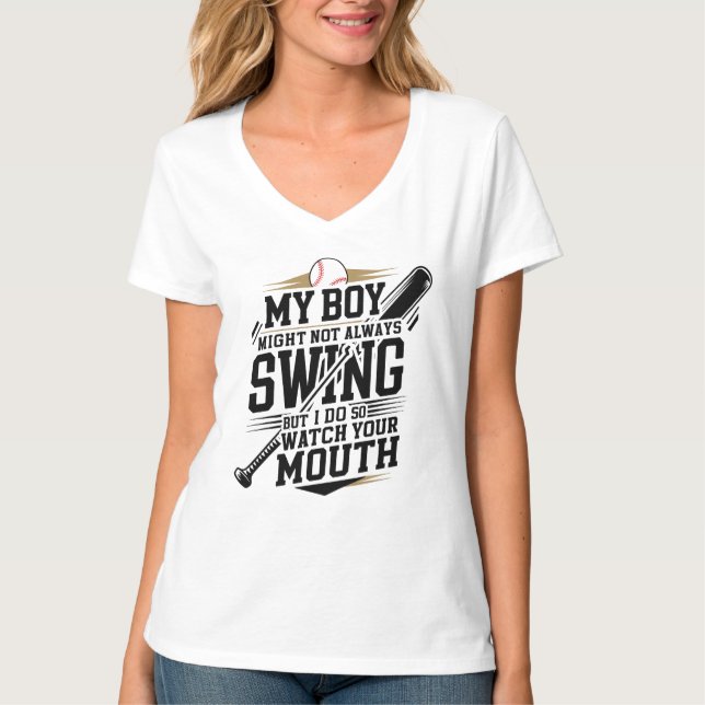 Camiseta O Meu Rapaz Pode Nem Sempre Balançar, Mas Faço-O. (Frente)