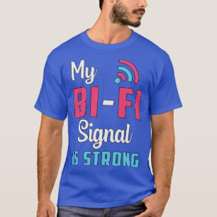 Camiseta O Meu Sinal BiFi Bissexual É Um Orgulho Forte Bi L