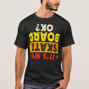 Camiseta O Meu Skateboard Ok Skater Skate Skateboard