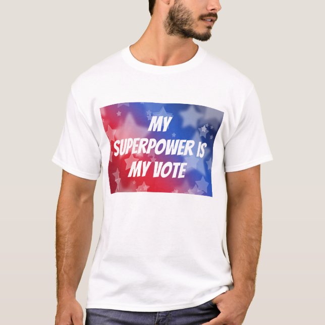 Camiseta O meu superpoder é o meu voto (Frente)