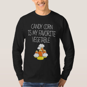 Camiseta O Milho De Candy É Meu Vegetal Favorável