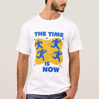 Camiseta O momento é agora