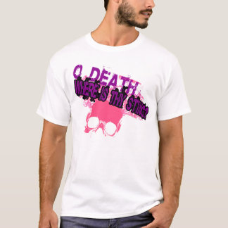 Camiseta Ó Morte, Onde Está o Teu Ferrão?