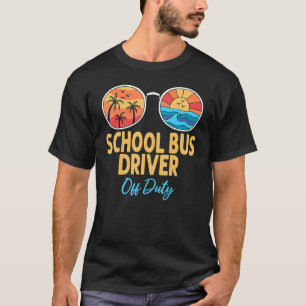 Camiseta O Motorista De Ônibus Da Escola Desligado Feliz Di