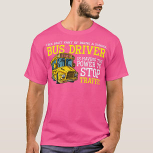 Camiseta O Motorista De Ônibus Escolar Mostra A Melhor Part