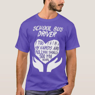 Camiseta O Motorista De Ônibus Escolar Ver Minha Viagem De
