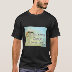 Camiseta O Mumber Verde Eu Cultivo Coisas, Por Isso Eu Sei