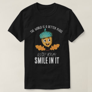 Camiseta "O Mundo é Melhor Com o Seu Sorriso" Amendoeira So