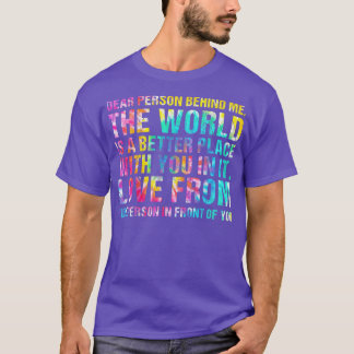 Camiseta O Mundo É Melhor Um Lugar Com Você Mental