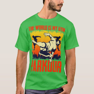 Camiseta O Mundo É O Meu Gym Freerunning Freerunner Parkour