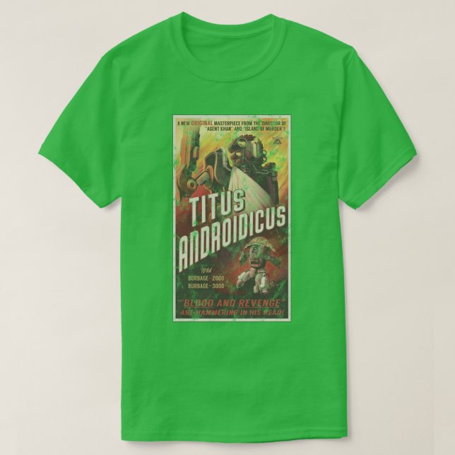 Camiseta O Mundo Exterior Titus Androidicus Poster (Frente do Design)