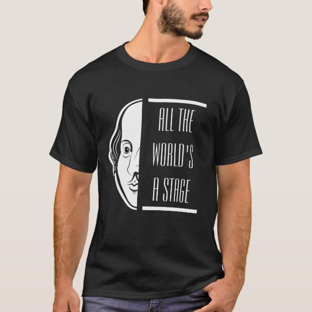 Camiseta O mundo inteiro, um Palco Shakespeare, cita Thespi (Frente)