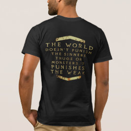 Camiseta O MUNDO NÃO PUNIR OS PEDAÇOS DOS CANTORES... T-Sh
