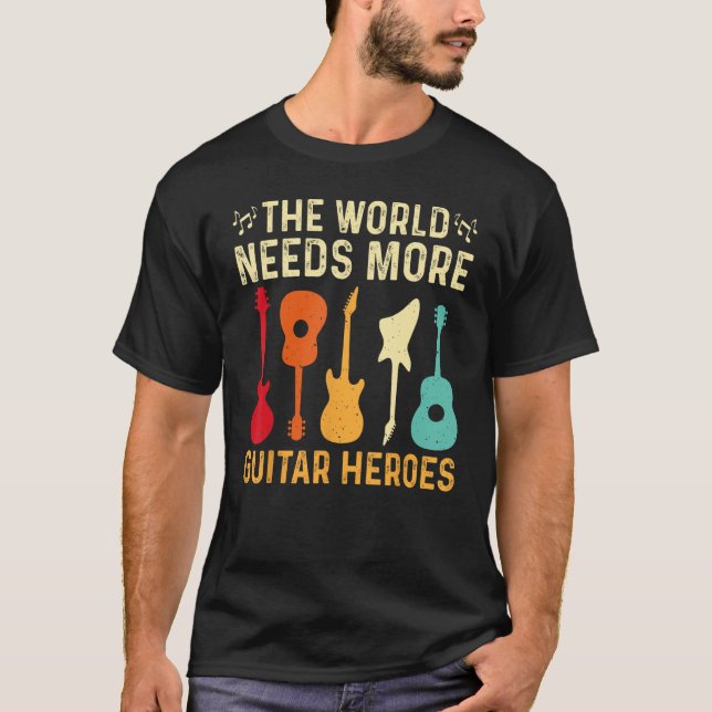 Camiseta O Mundo Precisa De Mais Heróis Do Violão L (Frente)