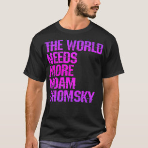 Camiseta O mundo precisa de mais Noam Chomsky Read Chomsky