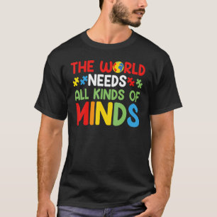 Camiseta O Mundo Precisa De Todos Os Tipos De Atenção Ao Au