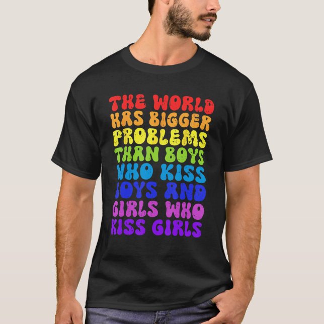 Camiseta O mundo tem maiores problemas do que a LGB Gay (Frente)