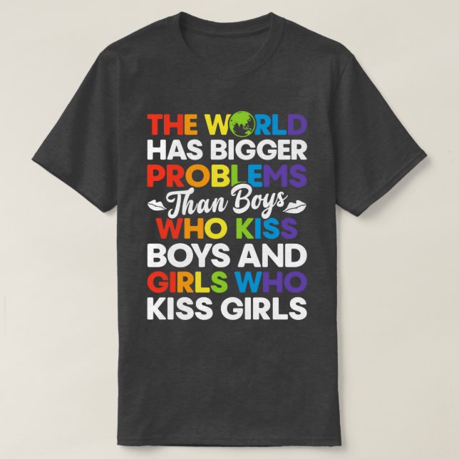 Camiseta O mundo tem maiores problemas do que os meninos qu (Frente do Design)