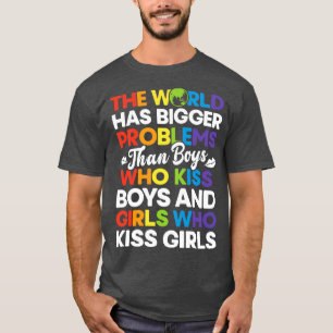 Camiseta O mundo tem maiores problemas do que os meninos qu