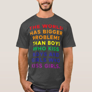 Camiseta O mundo tem problemas maiores do que os meninos qu