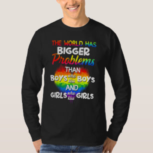 Camiseta O Mundo Tem Um Problema Maior Do Que O Da Lgbt Com