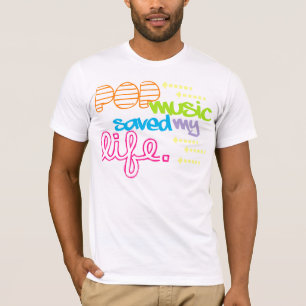 Camiseta O musica pop salvar minha vida
