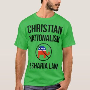Camiseta O nacionalismo cristão é amigo da lei sharia