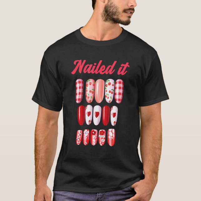 Camiseta O Nail Techs Arrastou-O Com Arte Unha (Frente)