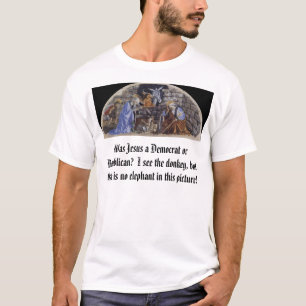 Camiseta O nascimento do cristo, era Jesus uma Democrata ou
