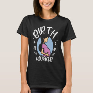 Camiseta O Nascimento É Duro, Mas Você É Parteira.