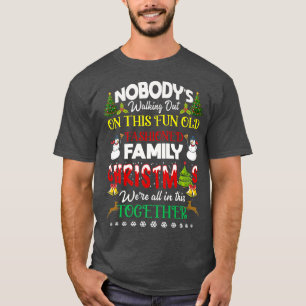 Camiseta O Natal da família estamos todos nesta Feliz